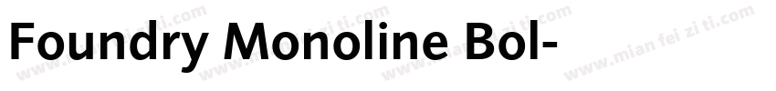 Foundry Monoline Bol字体转换